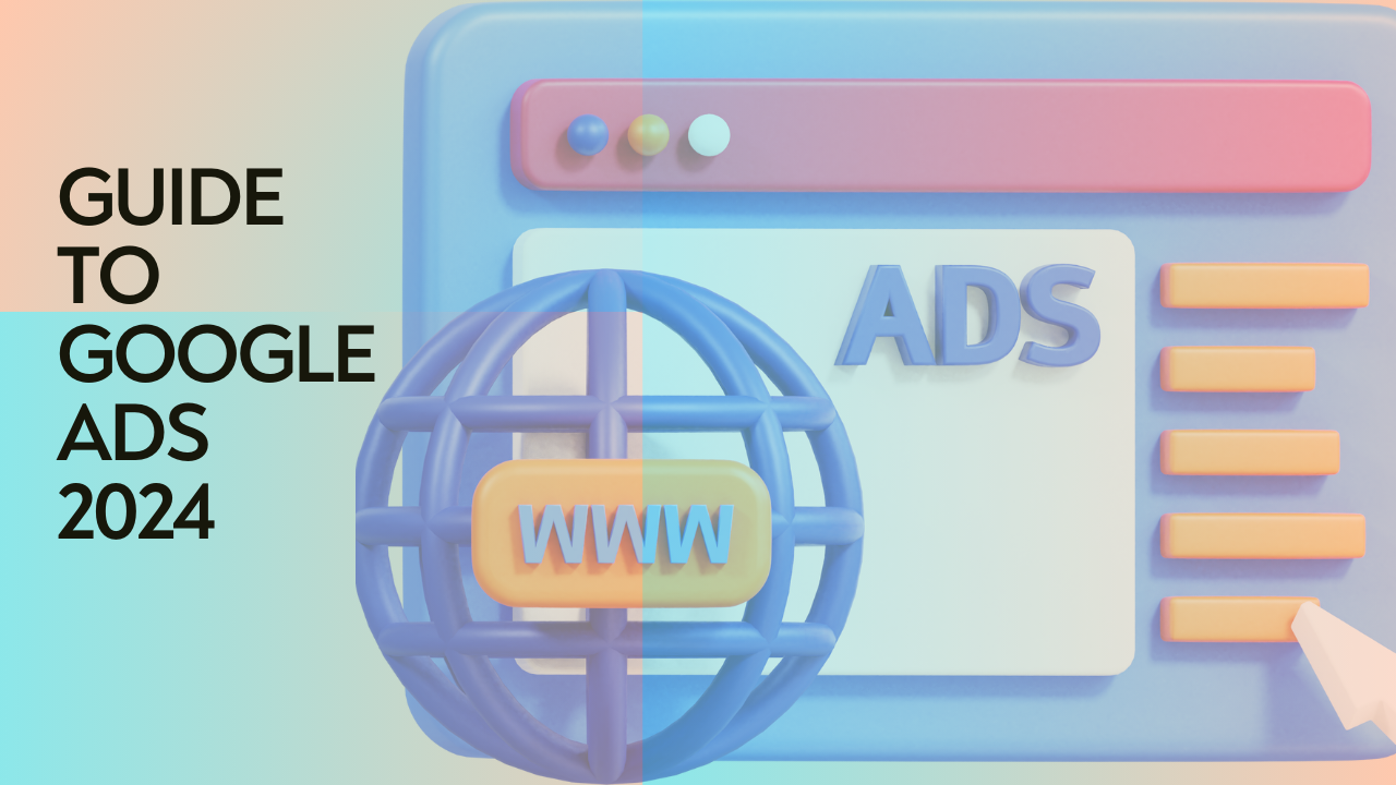 Guide to Google ads