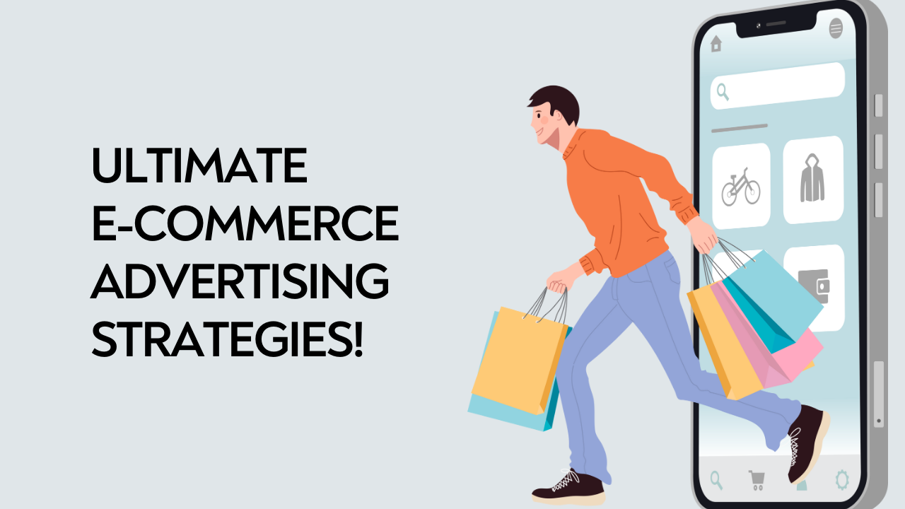 ecommerce advertising strategies